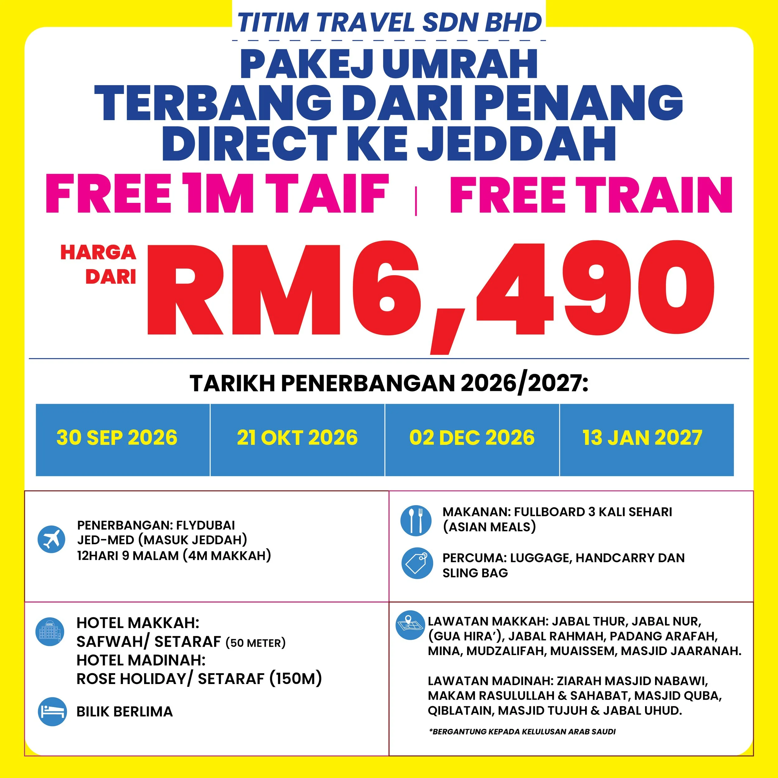 Umrah Package Departing from Penang Direct to Jeddah (FlyDubai) – Free 1 Night Taif & Free Train
