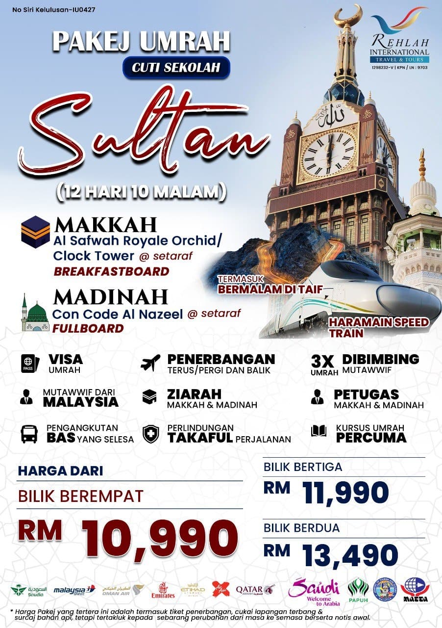 PAKEJ UMRAH SULTAN – CUTI SEKOLAH (12H10M)